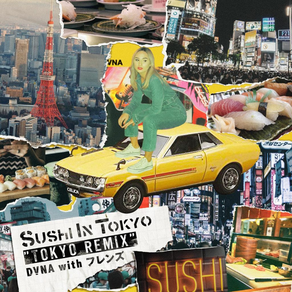 DVNA with フレンズ / Sushi In Tokyo “TOKYO REMIX”
