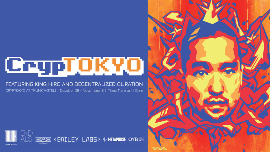CrypTOKYO featuring King Hiro and Decentralized curation