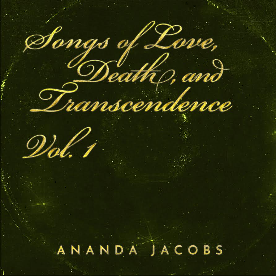 Songs of Love, Death, and Transcendence Vol. 1