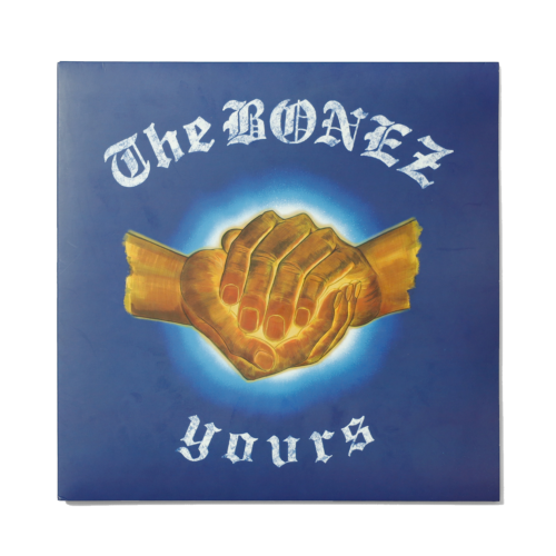 The BONEZ [Yours]