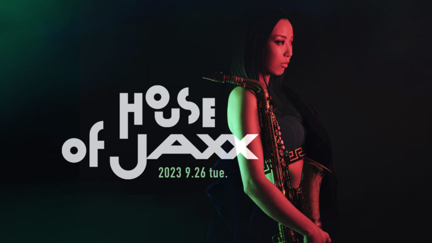 House of Jaxx